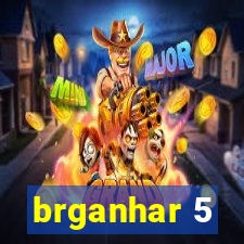 brganhar 5
